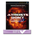 Atheists Don't Exist